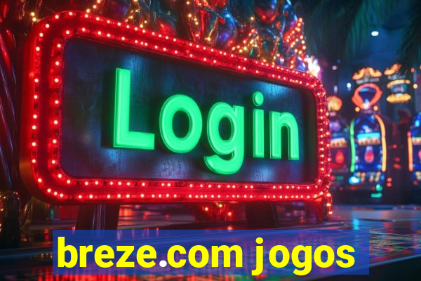 breze.com jogos